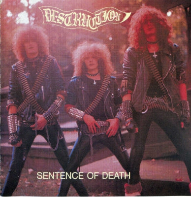 DESTRUCTION - Sentence Of Death / Infernal Overkill