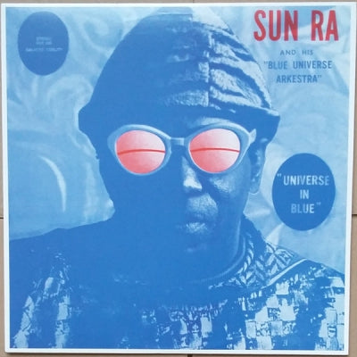 SUN RA AND HIS BLUE UNIVERSE ARKESTRA - Universe In Blue