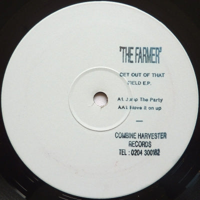 THE FARMER - Get Out Of That Field EP