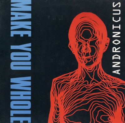 ANDRONICUS - Make You Whole