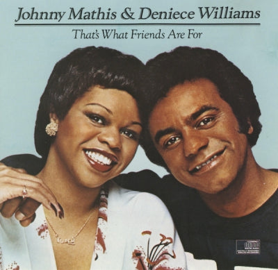 JOHNNY MATHIS & DENIECE WILLIAMS - That's What Friends Are For