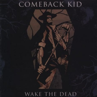COMEBACK KID - Wake The Dead