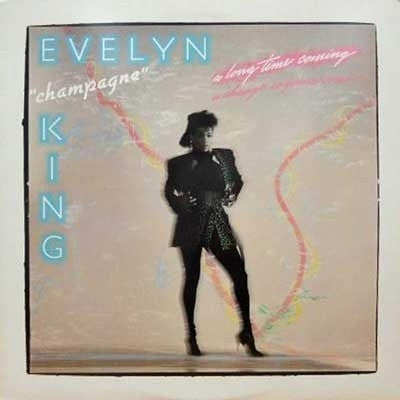 EVELYN 'CHAMPAGNE' KING - A Long Time Coming