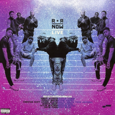 R+R=NOW (REFLECT + RESPOND = NOW) (ROBERT GLASPER) - Live