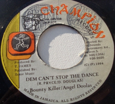 BOUNTY KILLER / ANGEL DOOLAS - Dem Can't Stop The Dance