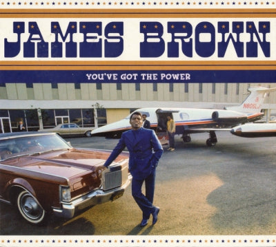 JAMES BROWN - You've Got The Power - The Complete 1956-1962 Federal & King Singles