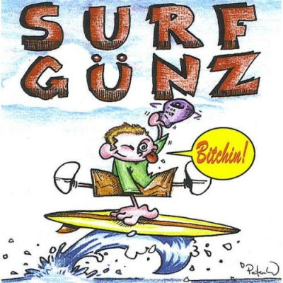SURF GüNZ - Bitchin!