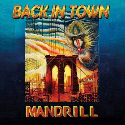 MANDRILL - Back in town