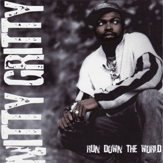 NITTY GRITTY - Run Down The World