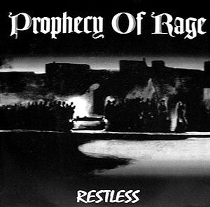 PROPHECY OF RAGE - Restless