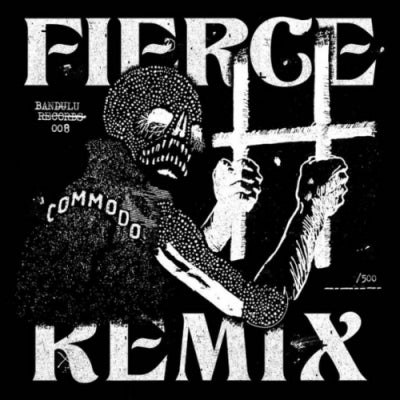 KAHN / COMMODO - Fierce (Commodo Remix) / S Is For Snakes