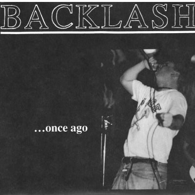BACKLASH - ...Once Ago