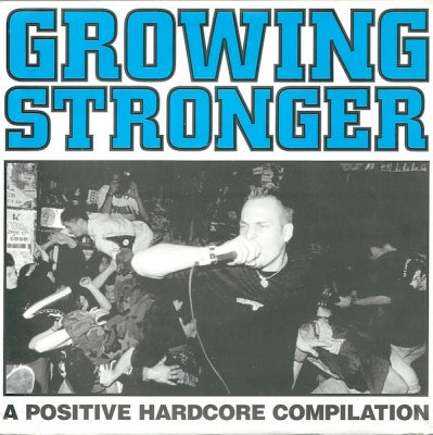 VARIOUS - Growing Stronger (A Positive Hardcore Compilation)