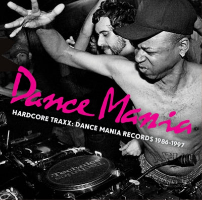 VARIOUS - Hardcore Traxx: Dance Mania Records 1986-1997