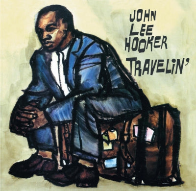 JOHN LEE HOOKER - Travelin'