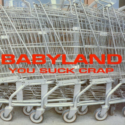 BABYLAND - You Suck Crap