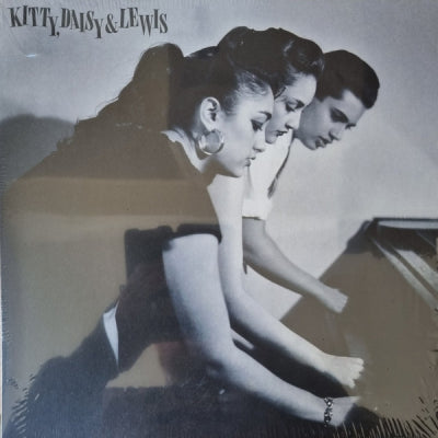 KITTY, DAISY & LEWIS - Kitty, Daisy & Lewis