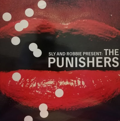 SLY & ROBBIE - Sly & Robbie Present The Punishers