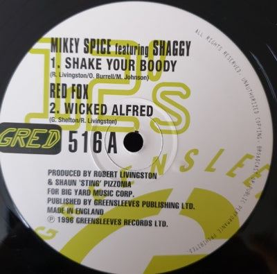 MIKEY SPICE FEATURING SHAGGY / RED FOX / PRIVATE P / BIG YARD CREW - Shake Your Boody / Wicked Alfred / Woman You Look Good