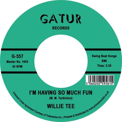 WILLIE TEE - First Taste of Hurt / I'm Having so Much Fun