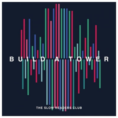 THE SLOW READERS CLUB - Build A Tower