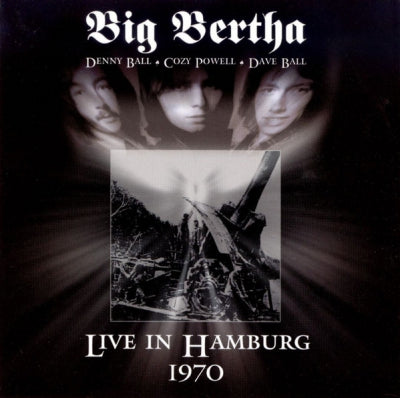 BIG BERTHA - Live In Hamburg 1970