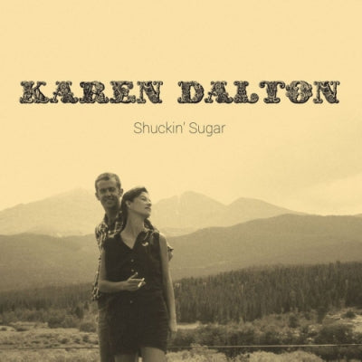 KAREN DALTON - Shuckin' Sugar