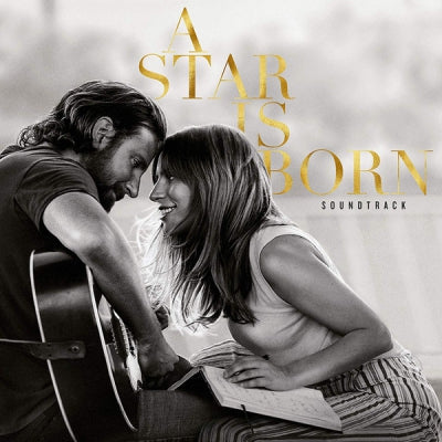 LADY GAGA, BRADLEY COOPER - A Star Is Born Soundtrack