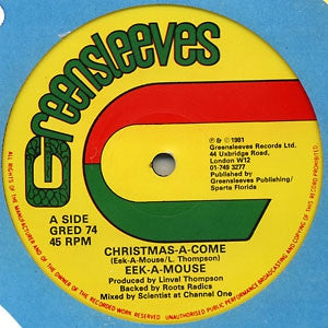 EEK-A-MOUSE / LEE VAN CLEEF - Christmas-A-Come / Gone Water Gone