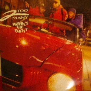 2 TOO MANY - Where's The Party