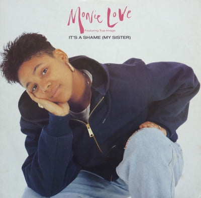 MONIE LOVE FEATURING TRUE IMAGE - It's A Shame (My Sister)