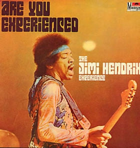 THE JIMI HENDRIX EXPERIENCE - Are You Experienced