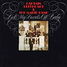 CAPTAIN BEEFHEART & THE MAGIC BAND - Lick My Decals Off, Baby