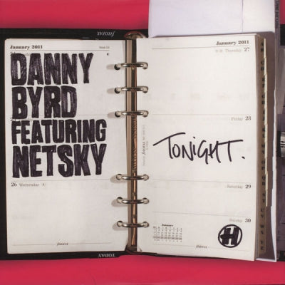 DANNY BYRD FEATURING NETSKY - Tonight / Judgement Day VIP