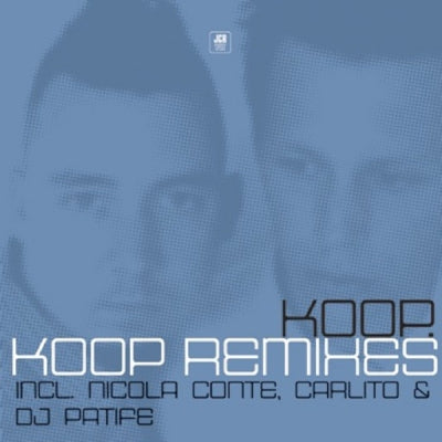 KOOP - Koop Remixes