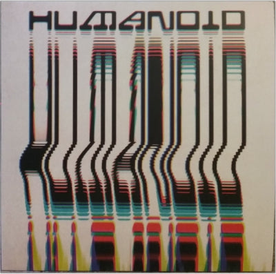 HUMANOID - Built By Humanoid