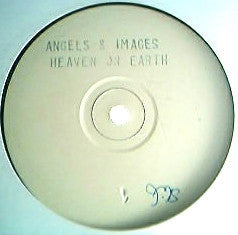 ANGELS & IMAGES - Heaven On Earth