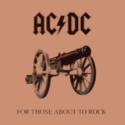 AC/DC - For Those About To Rock