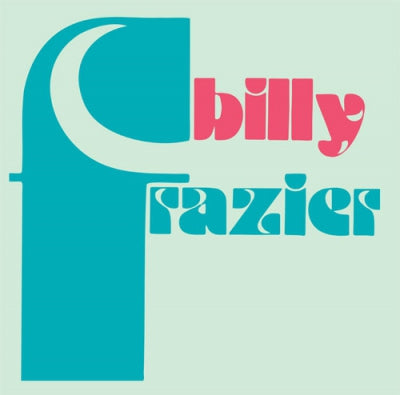 BILLY FRAZIER - Billy Who ? / The Mind Blower