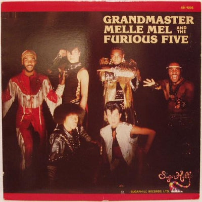 GRANDMASTER MELLE MEL & THE FURIOUS FIVE - Grandmaster Melle Mel & The Furious Five