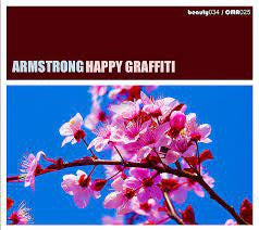 ARMSTRONG - Happy Graffiti