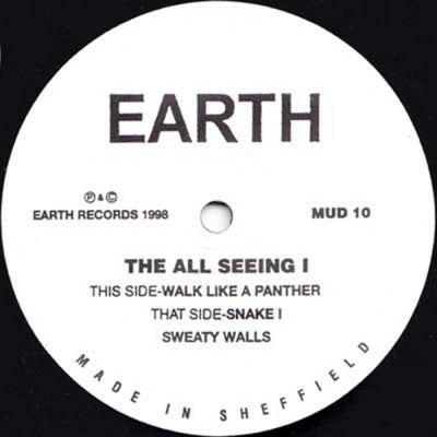 THE ALL SEEING I - Walk Like A Panther / Snake I / Sweaty Walls