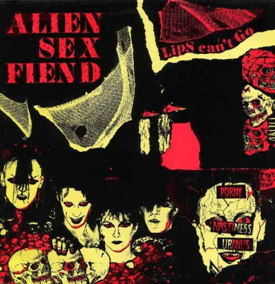 ALIEN SEX FIEND  - Lips Can't Go (Dance Mix)