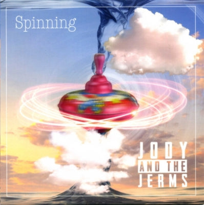 JODY AND THE JERMS - Spinning