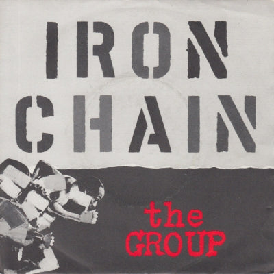 THE GROUP - Iron Chain / Talk To Myself