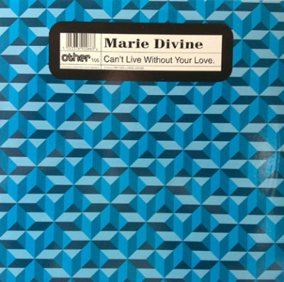 MARIE DIVINE - Can't Live Without Your Love