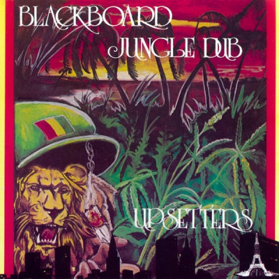 THE UPSETTERS - Blackboard Jungle Dub