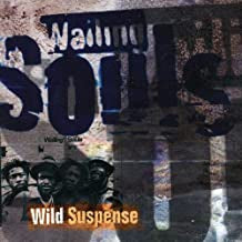 WAILING SOULS - Wild Suspense