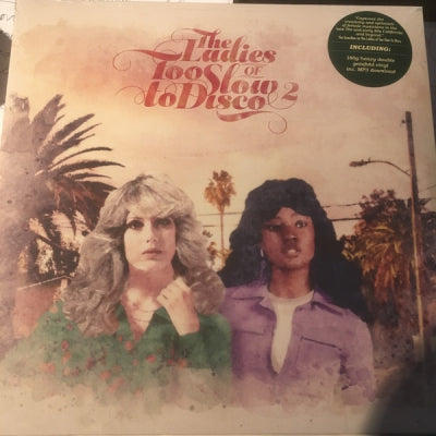 VARIOUS ARTISTS - The Ladies Of Too Slow To Disco 2