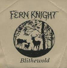 FERN KNIGHT - Blithewold EP